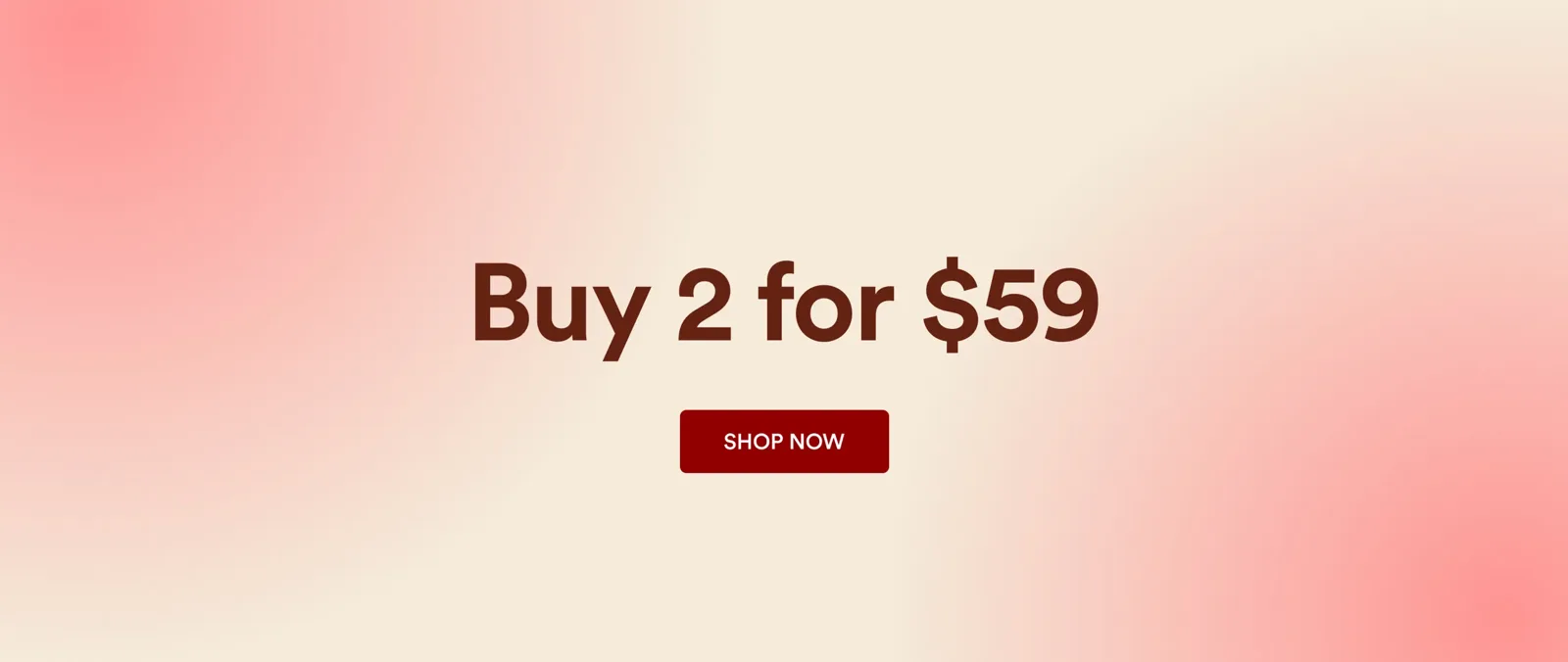 Buy 2 for $59
