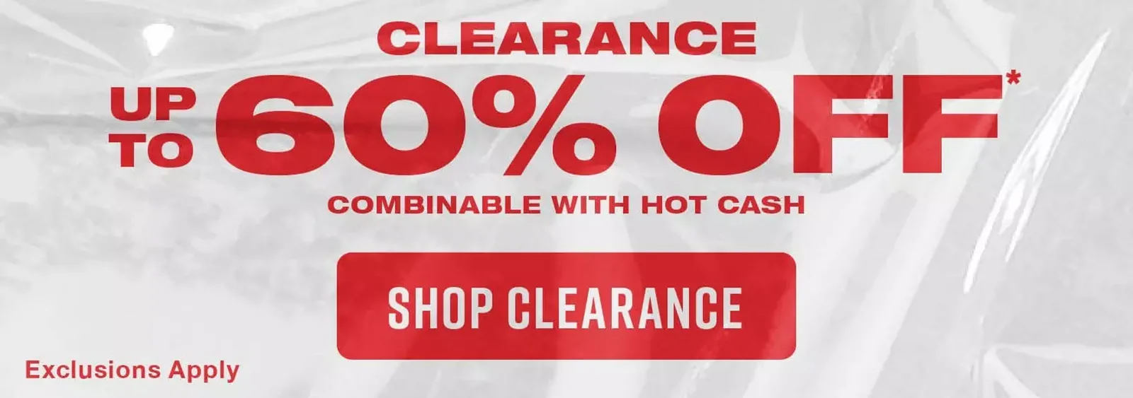 CLEARANCE UP TO 60% OFF*
