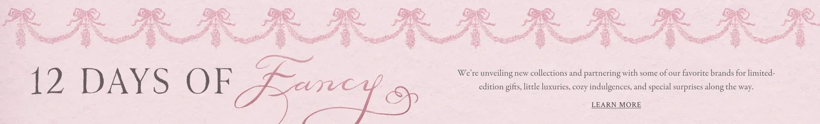 12 DAYS OF Fancy