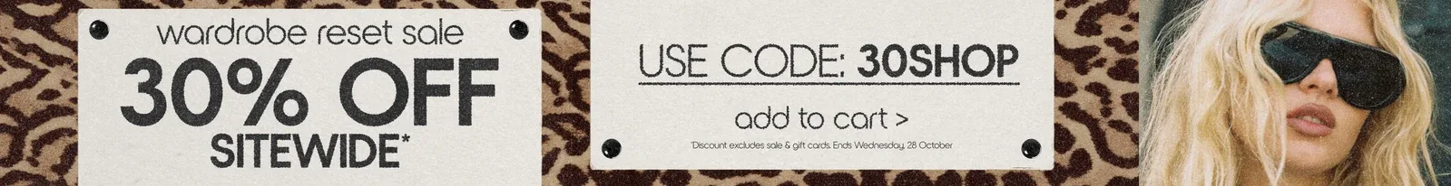 30% OFF SITEWIDE*